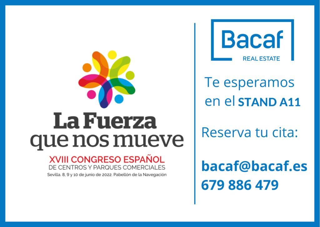 Bacaf Real Estate estará presente en el XVIII Congreso de la Asociación Española de Centros y Parques Comerciales